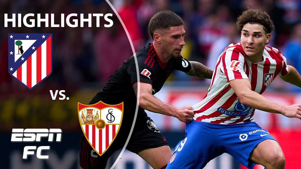Atletico Madrid vs. Sevilla thumbnail