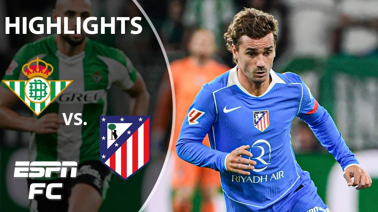 Real Betis vs. Atletico Madrid thumbnail