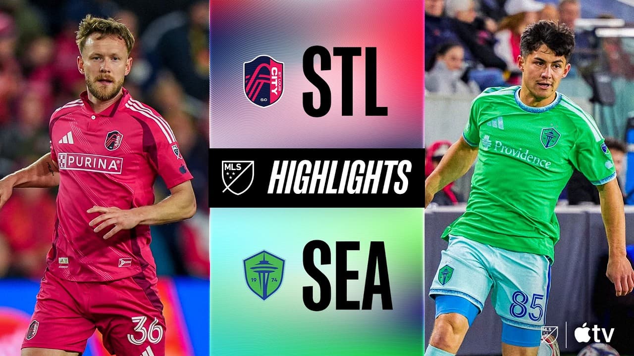 St. Louis CITY SC vs. Seattle Sounders FC thumbnail