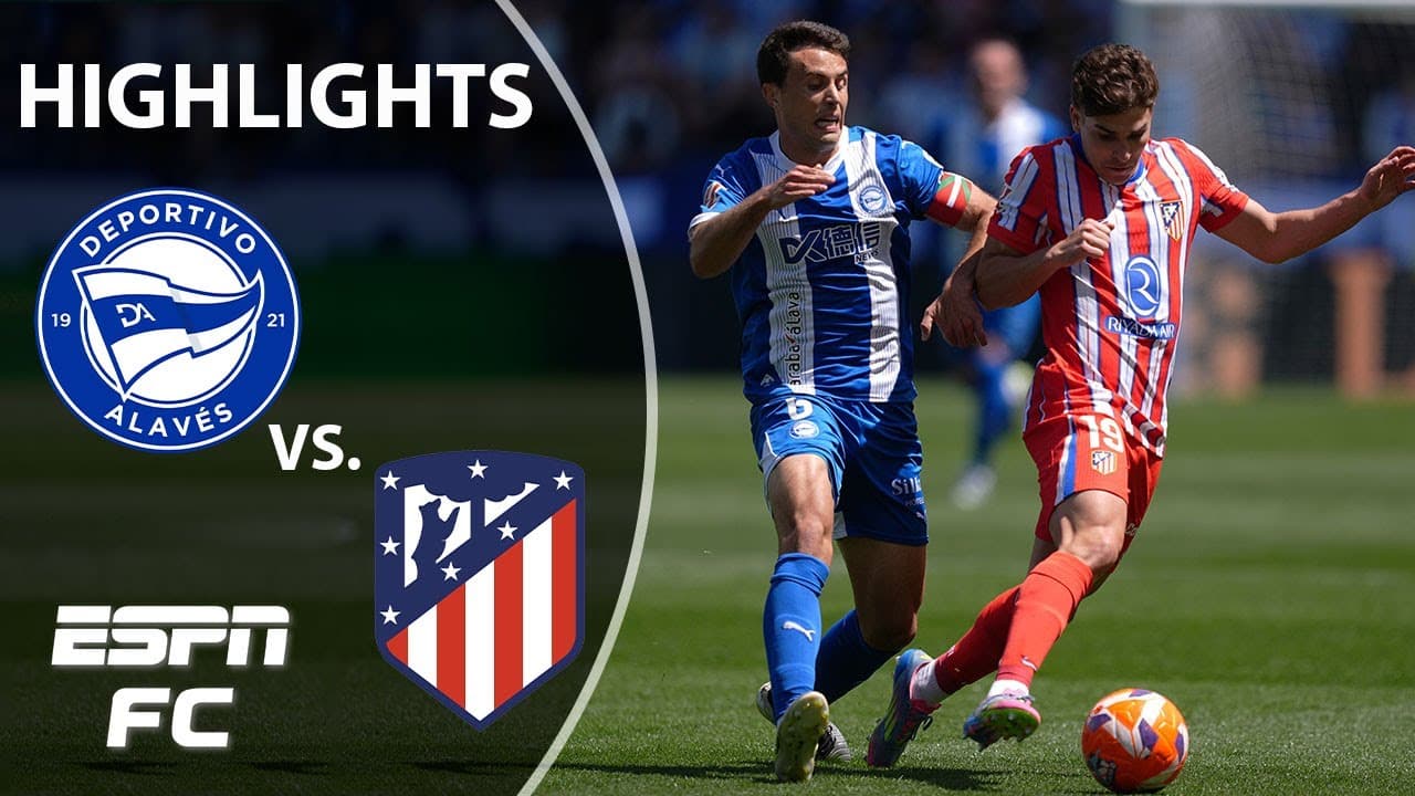 Alaves vs. Atletico Madrid thumbnail