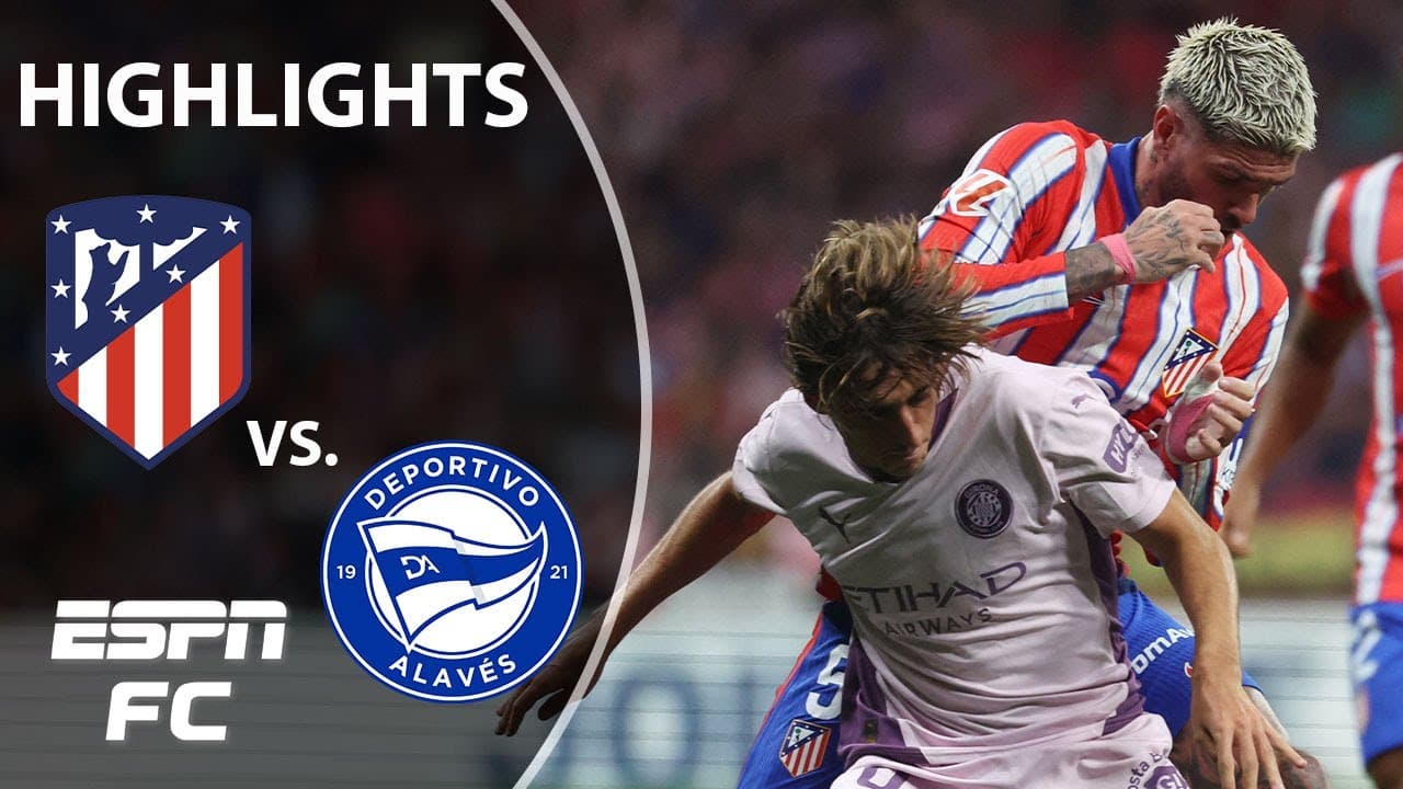 Atletico Madrid vs. Alaves thumbnail