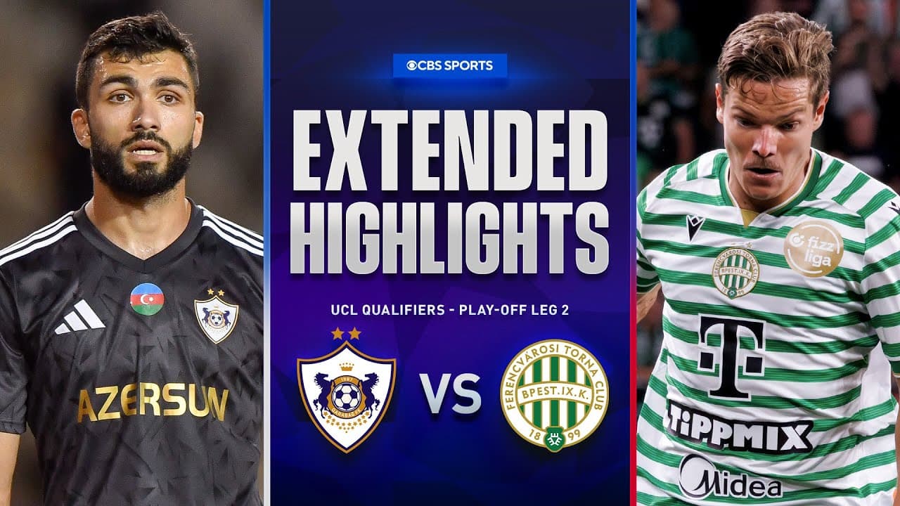 Qarabağ FK vs. Ferencváros thumbnail