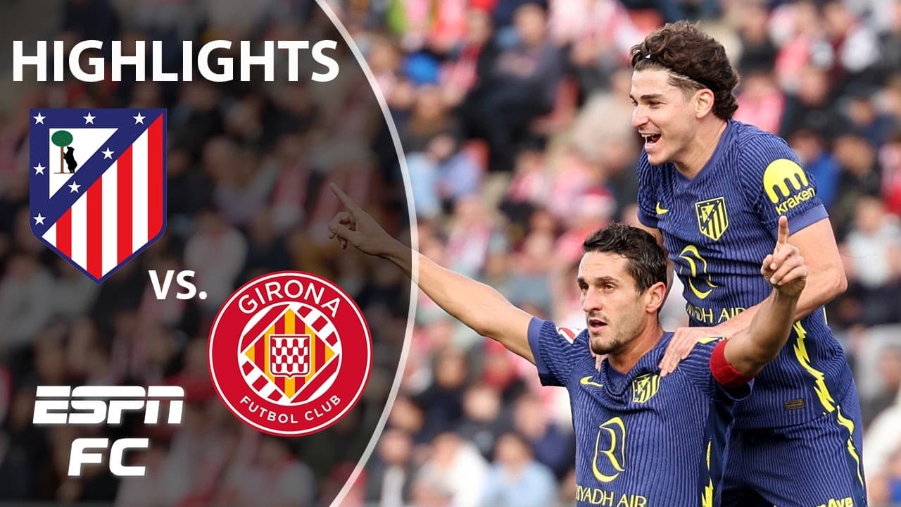 Girona vs. Atletico Madrid thumbnail