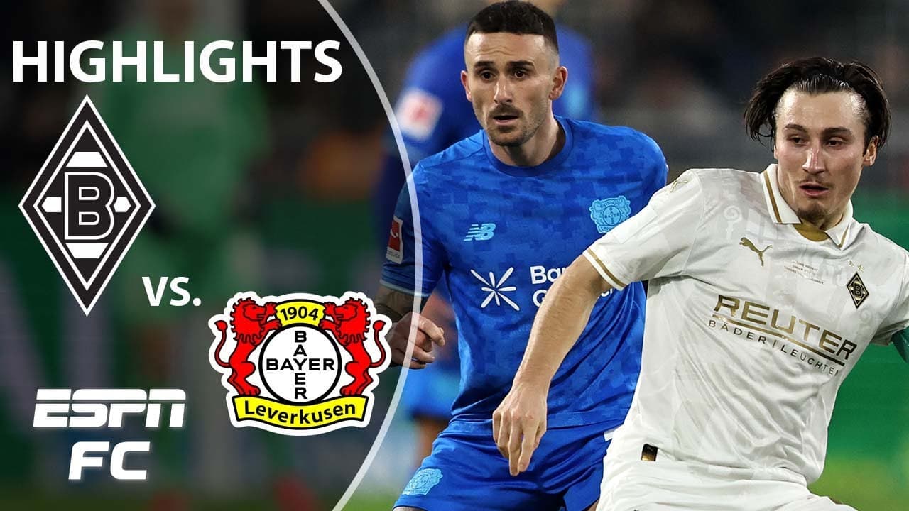 Borussia Monchengladbach vs. Bayer Leverkusen thumbnail