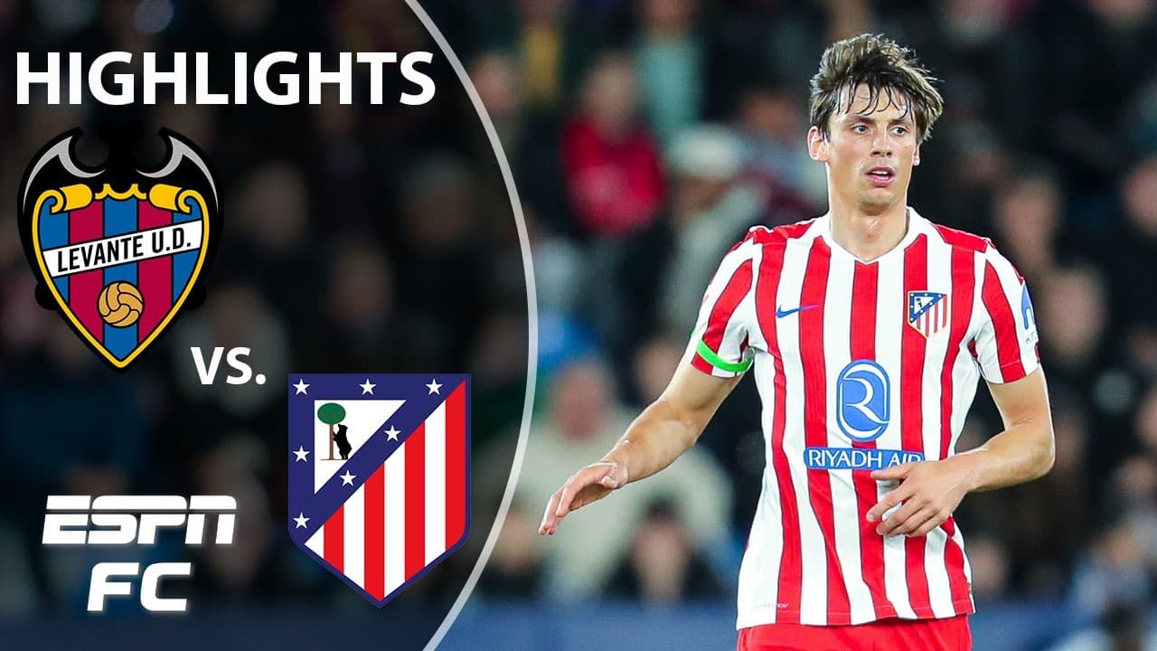 Levante vs. Atletico Madrid thumbnail
