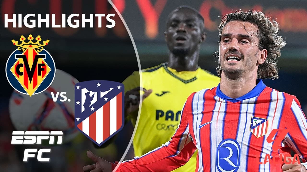 Villarreal vs. Atletico Madrid thumbnail