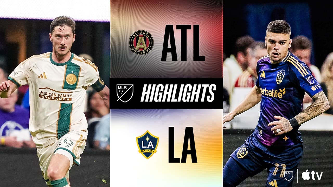 Atlanta United vs. LA Galaxy thumbnail