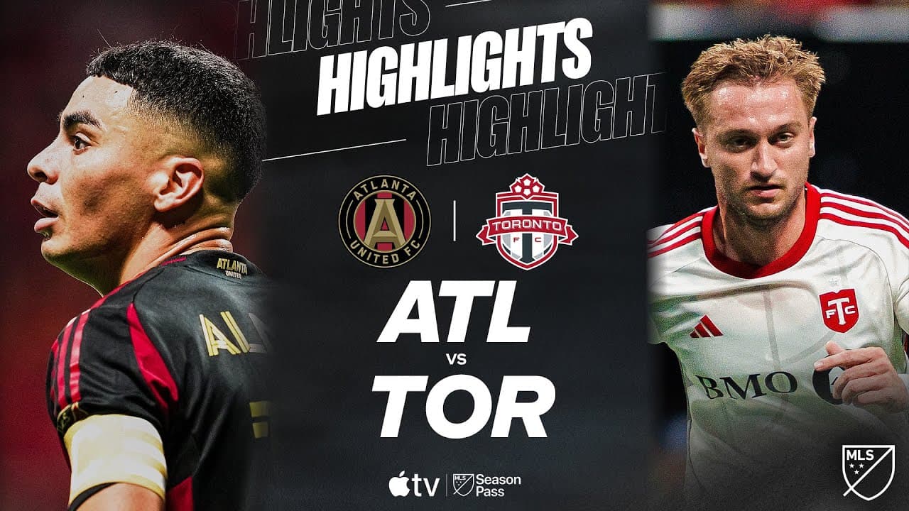 Atlanta United vs. Toronto FC thumbnail