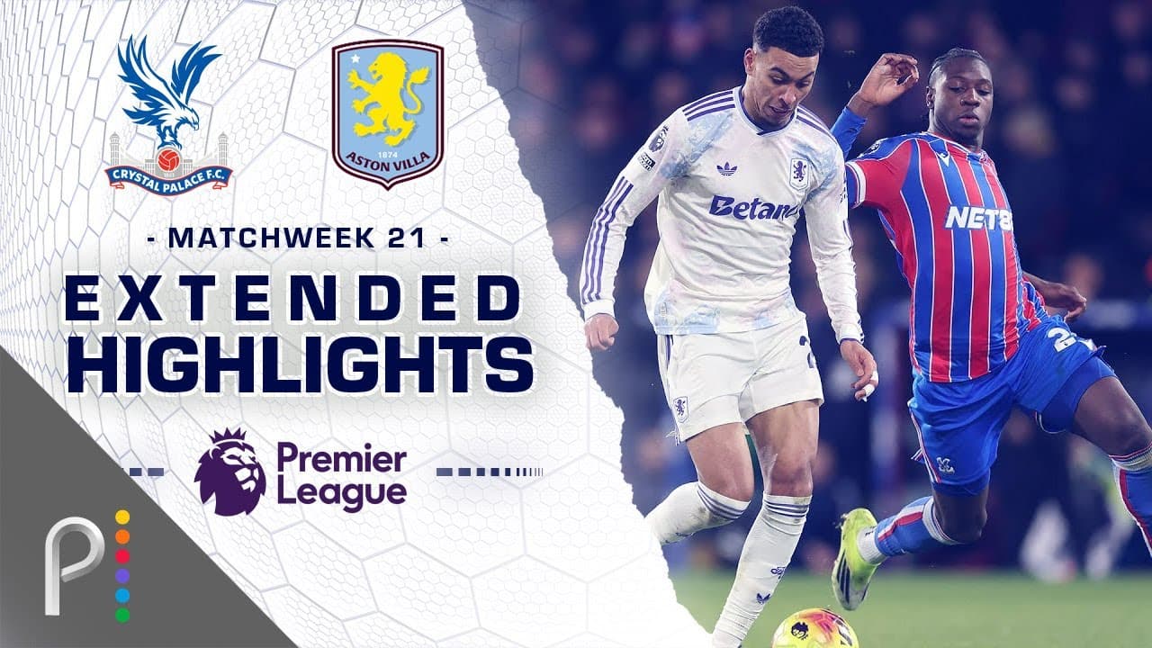 Crystal Palace vs. Aston Villa thumbnail