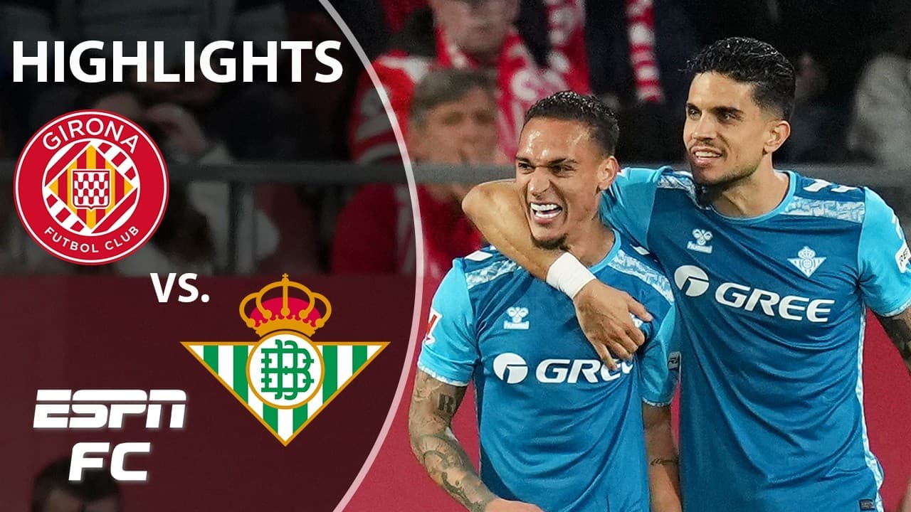 Girona vs. Real Betis thumbnail
