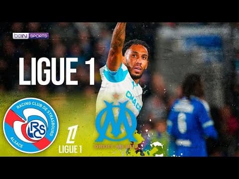 Strasbourg vs. Marseille thumbnail