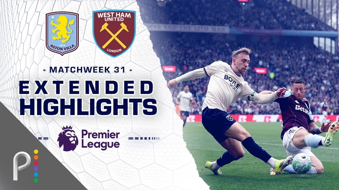 Aston Villa vs. West Ham United thumbnail