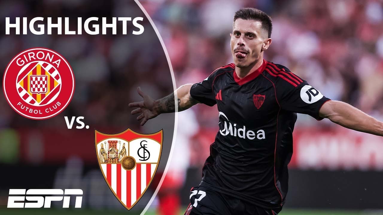 Girona vs. Sevilla thumbnail
