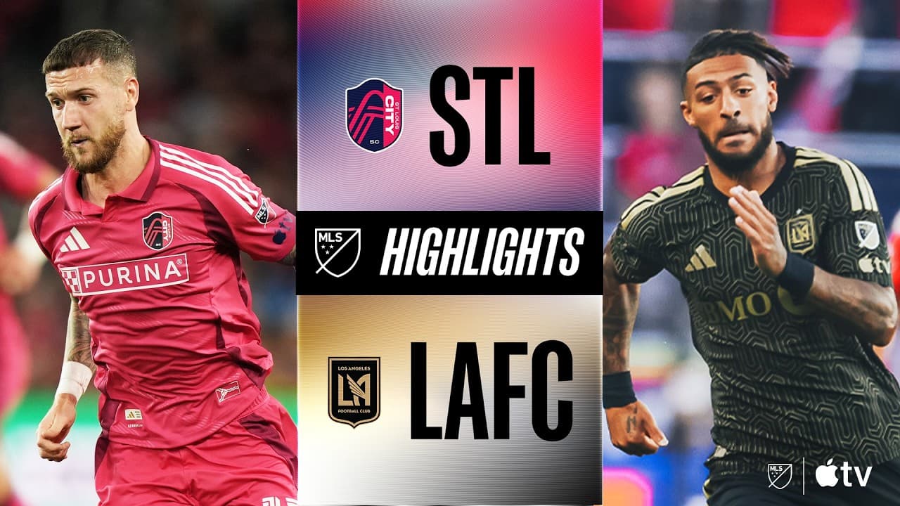 St. Louis CITY SC vs. LAFC thumbnail