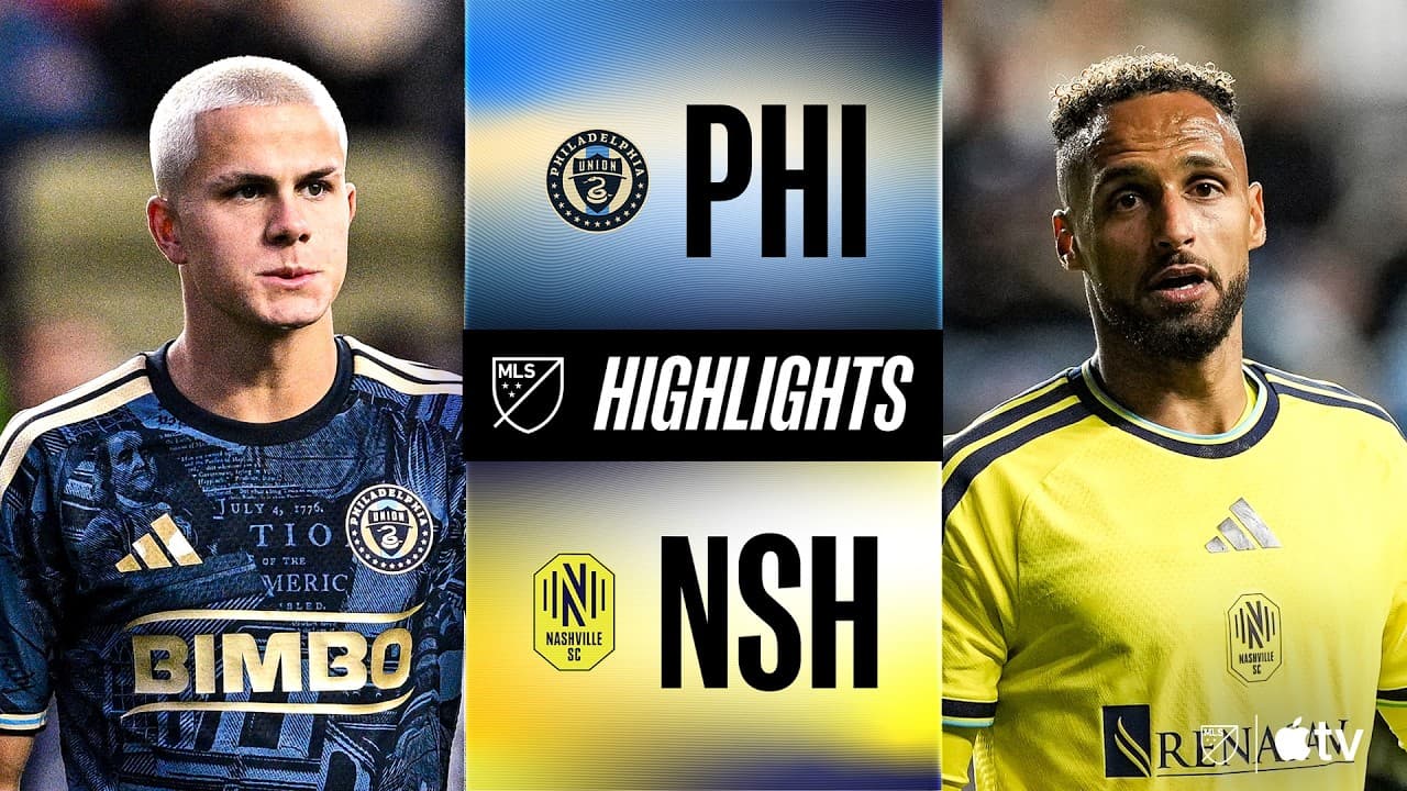 Philadelphia Union vs. Nashville SC thumbnail