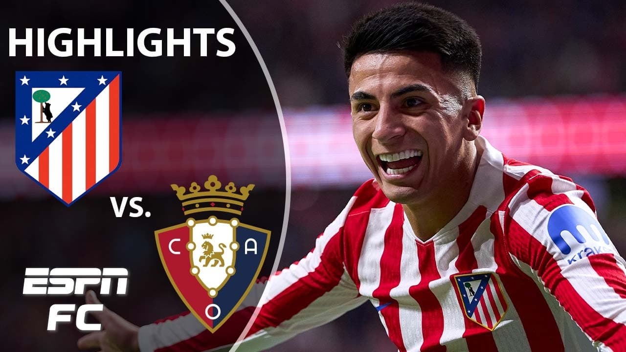 Atletico Madrid vs. Osasuna thumbnail