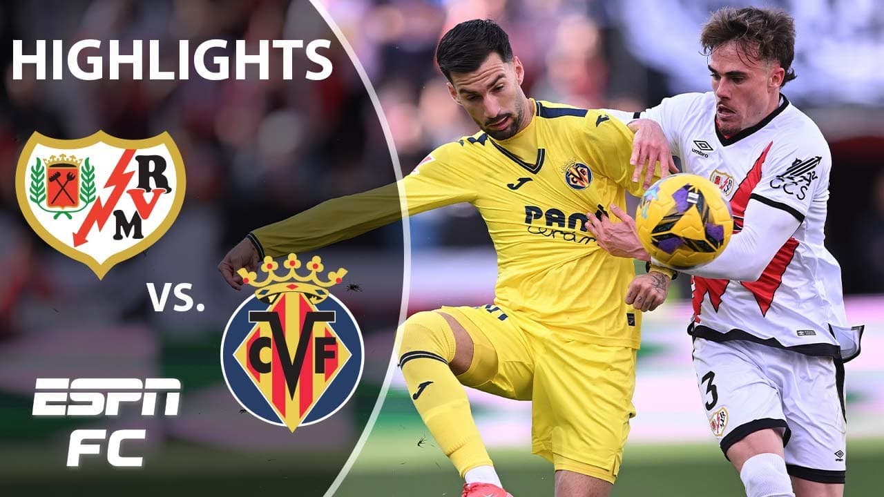 Rayo Vallecano vs. Villarreal thumbnail