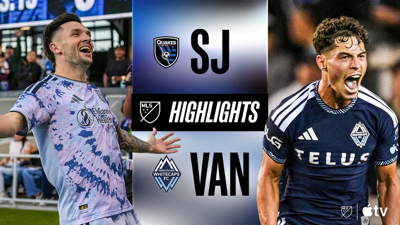San Jose Earthquakes vs. Vancouver Whitecaps FC thumbnail