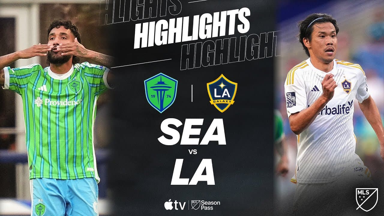 Seattle Sounders FC vs. LA Galaxy thumbnail