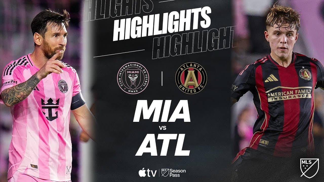 Inter Miami CF vs. Atlanta United thumbnail
