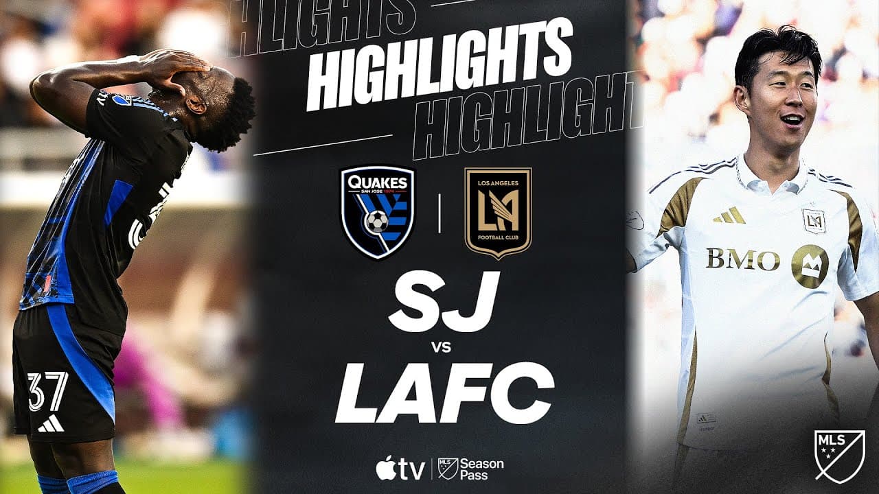 San Jose Earthquakes vs. LAFC thumbnail