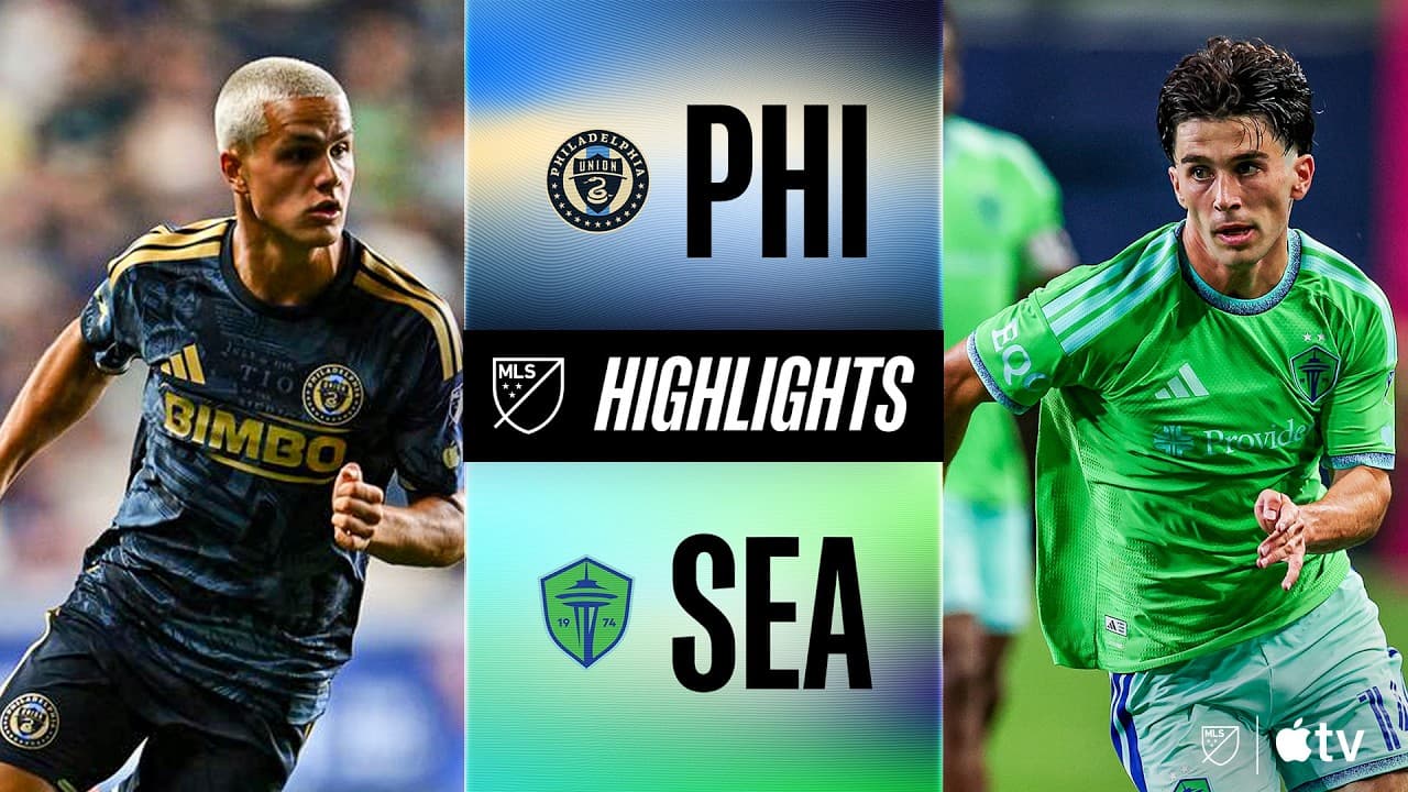 Philadelphia Union vs. Seattle Sounders FC thumbnail