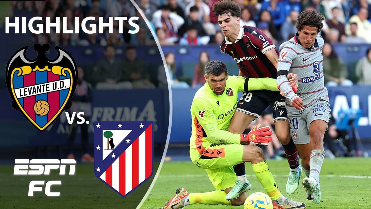 Levante vs. Atlético Madrid thumbnail