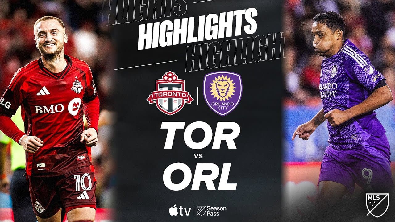 Toronto FC vs. Orlando City thumbnail