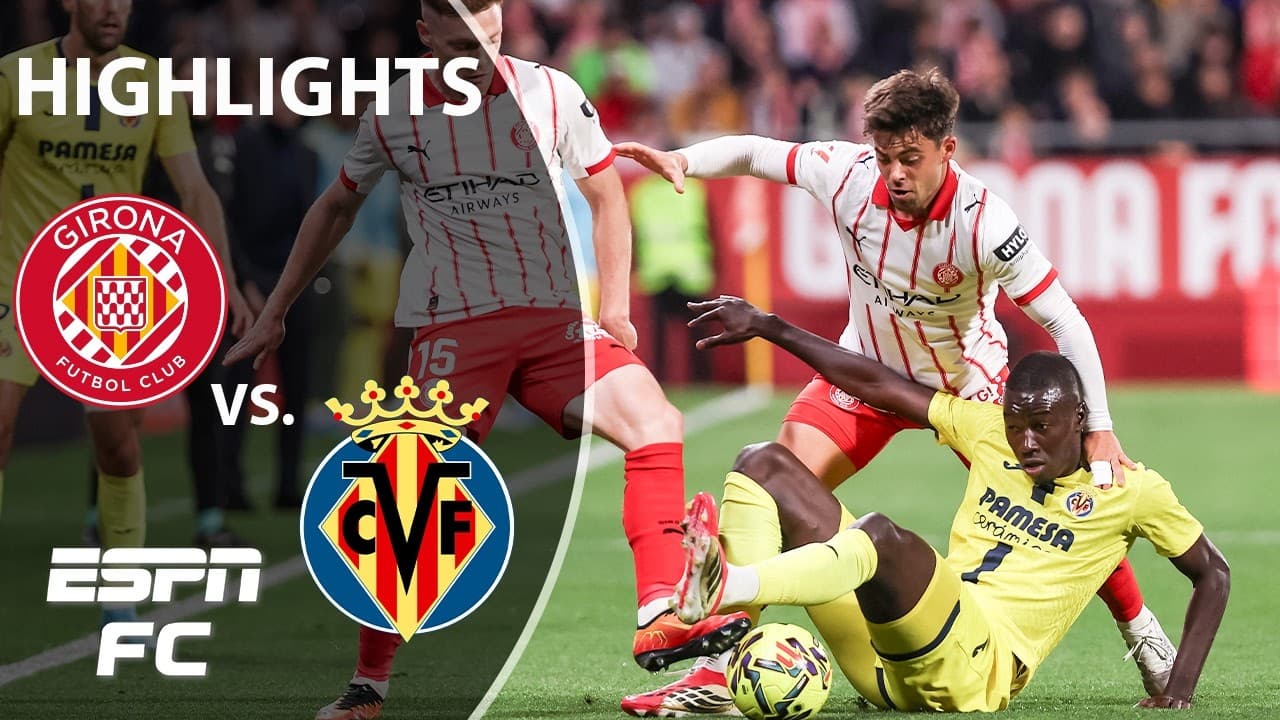 Girona vs. Villarreal thumbnail