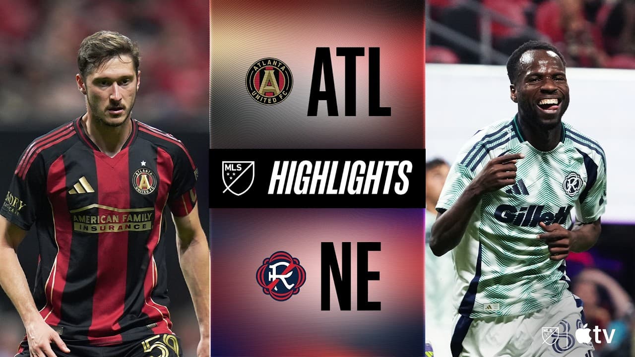 Atlanta United vs. New England Revolution thumbnail