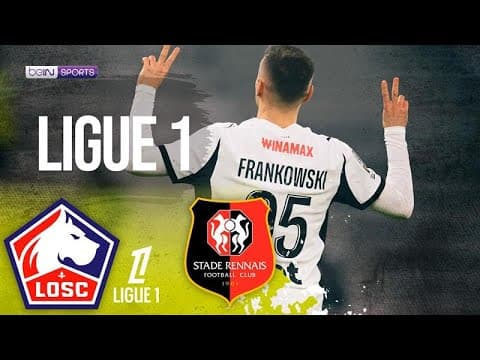 Lille vs. Stade Rennes thumbnail