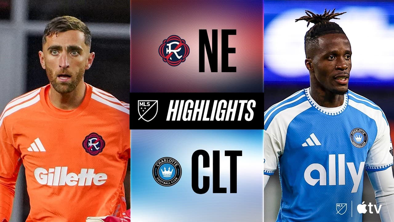 New England Revolution vs. Charlotte FC thumbnail