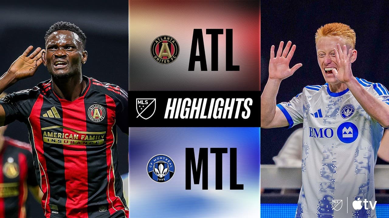 Atlanta United vs. CF Montréal thumbnail