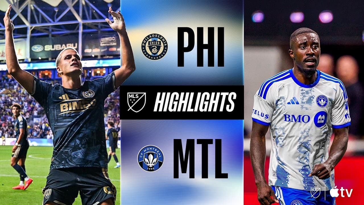 Philadelphia Union vs. CF Montréal thumbnail