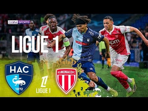 Le Havre vs. Monaco thumbnail