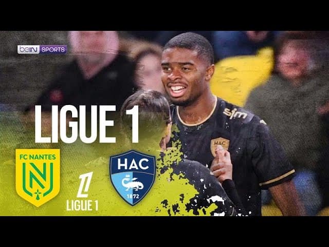 Nantes vs. Le Havre thumbnail