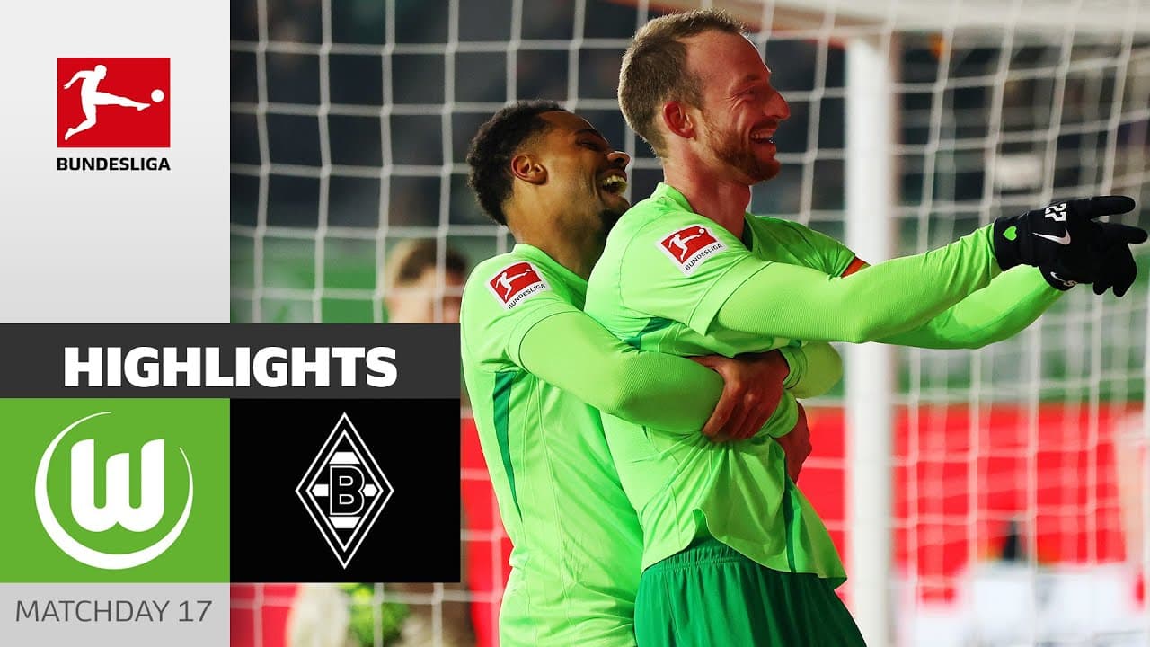 VfL Wolfsburg vs. Borussia M'gladbach thumbnail