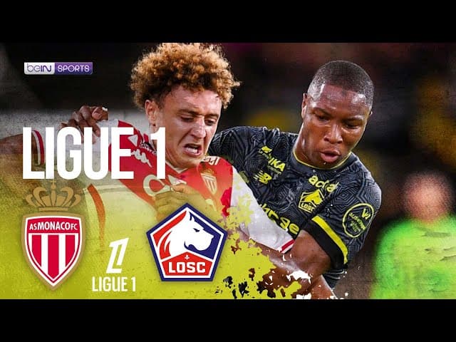 AS Monaco vs. Lille thumbnail
