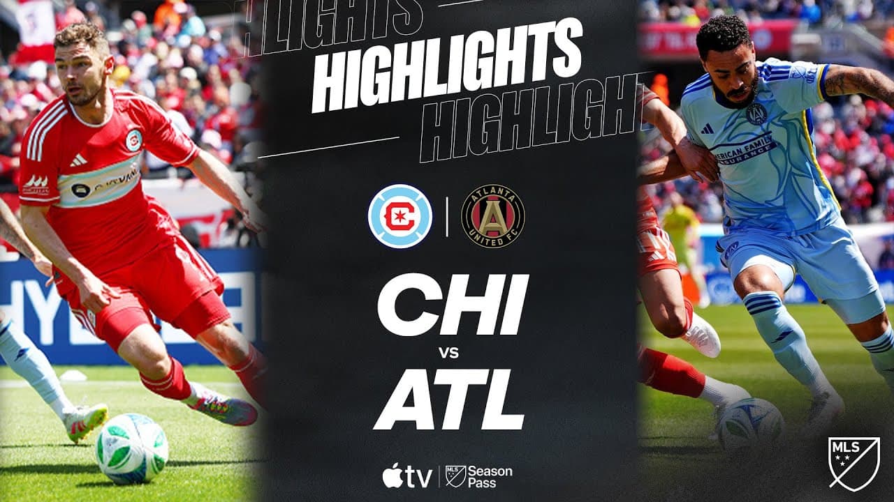 Chicago Fire Fc vs. Atlanta United thumbnail