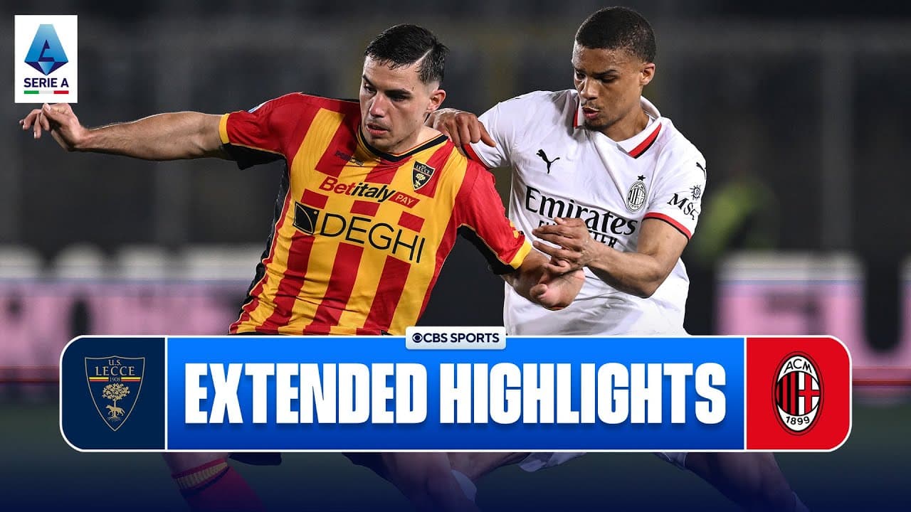 Lecce vs. Ac Milan thumbnail