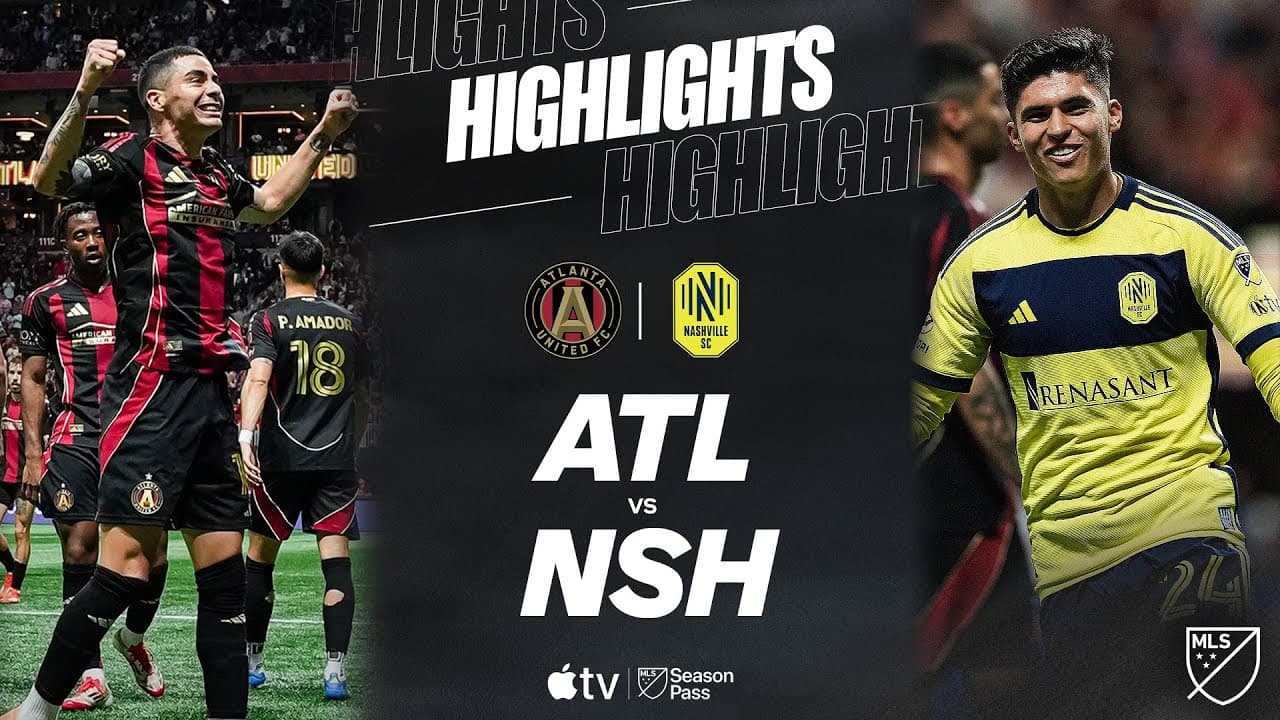 Atlanta United vs. Nashville Sc thumbnail