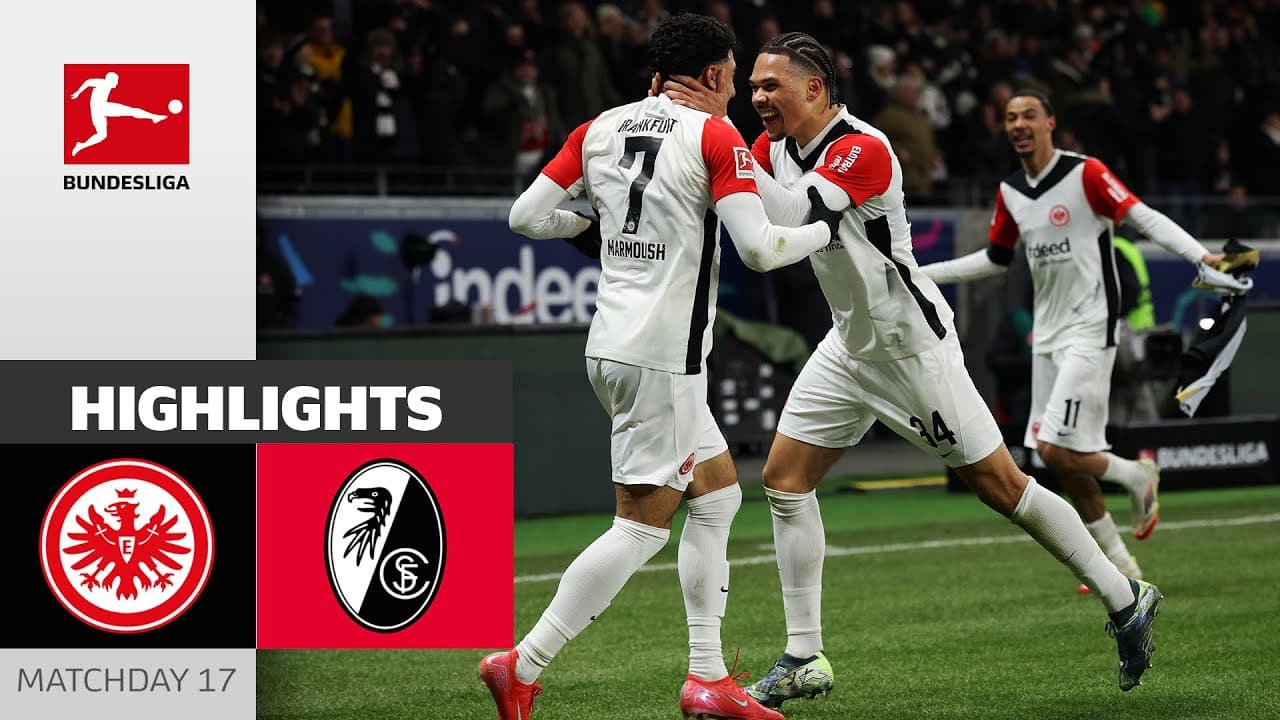 Eintracht Frankfurt vs. Freiburg thumbnail