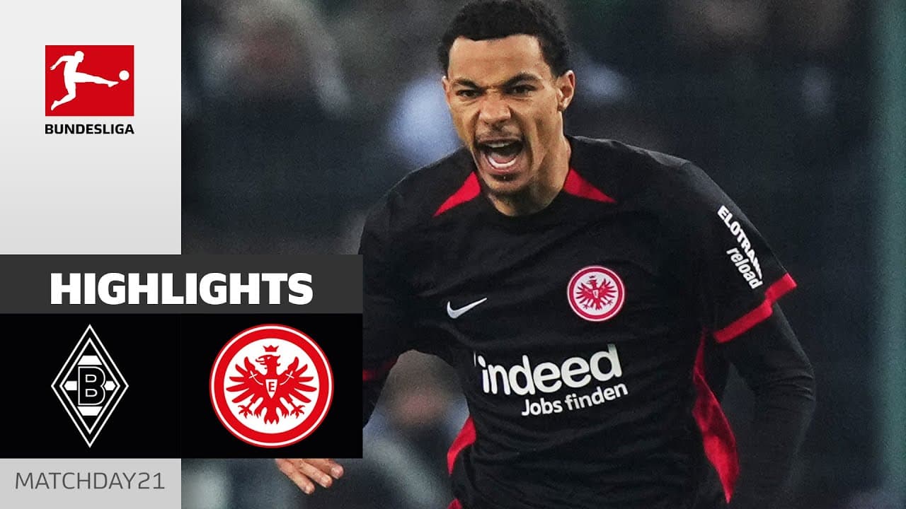 Borussia M'gladbach vs. Eintracht Frankfurt thumbnail
