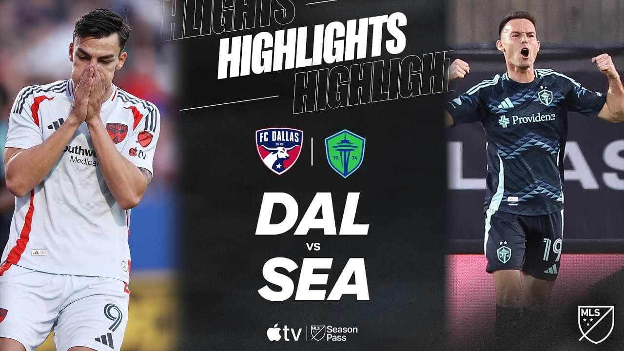 FC Dallas vs. Seattle Sounders FC thumbnail