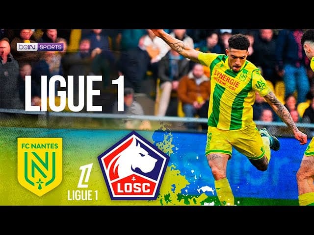 Nantes vs. Lille thumbnail