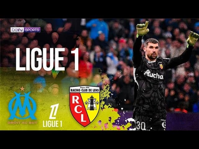 Marseille vs. Lens thumbnail