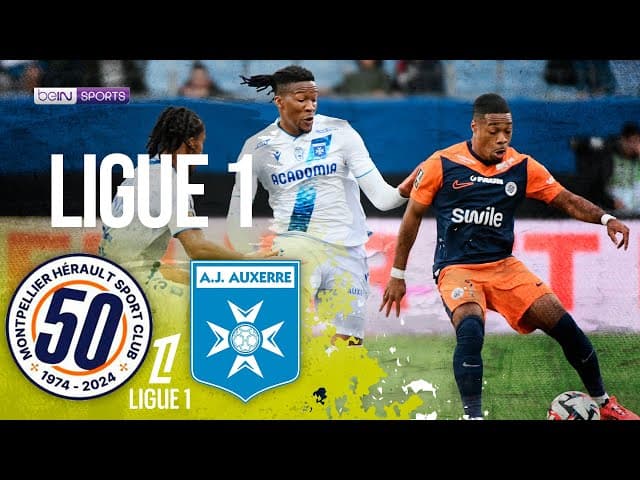 Montpellier vs. Auxerre thumbnail