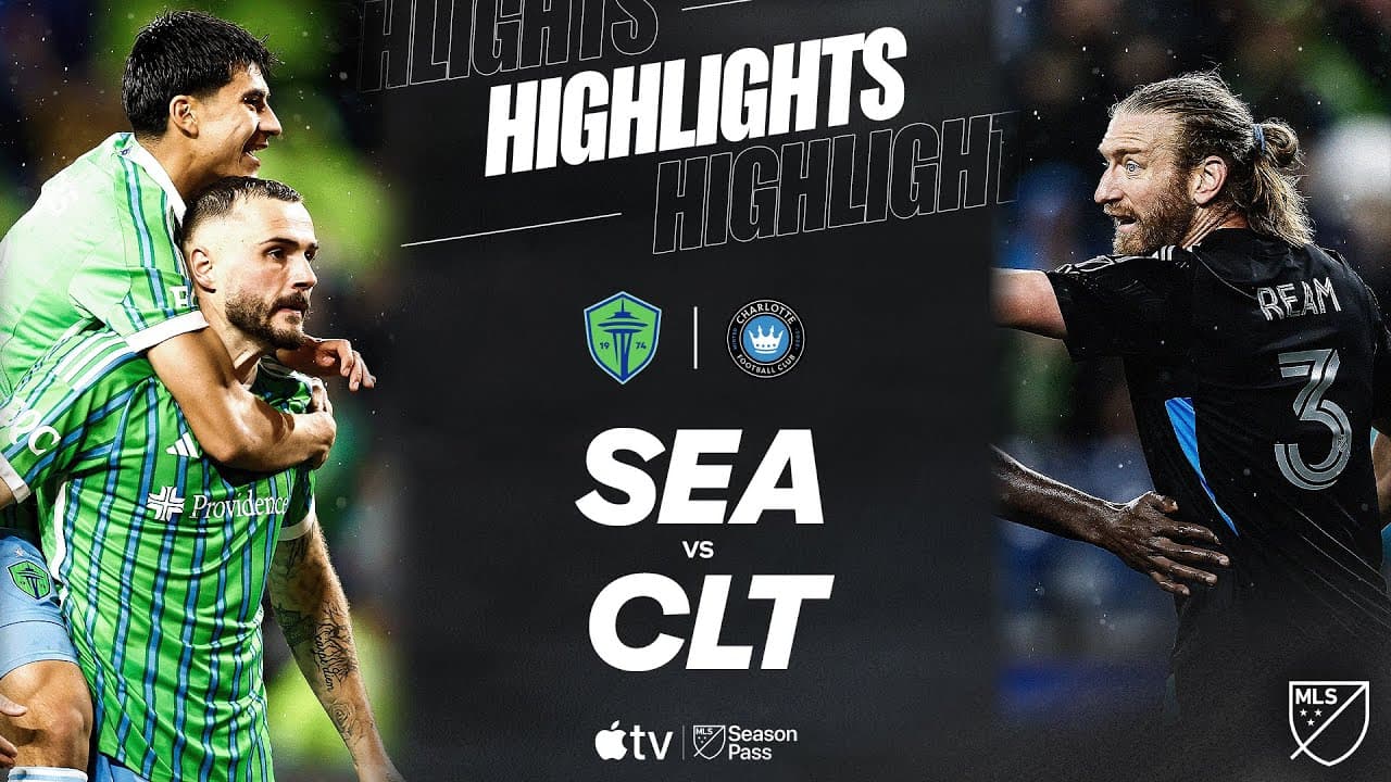 Seattle Sounders FC vs. Charlotte FC thumbnail